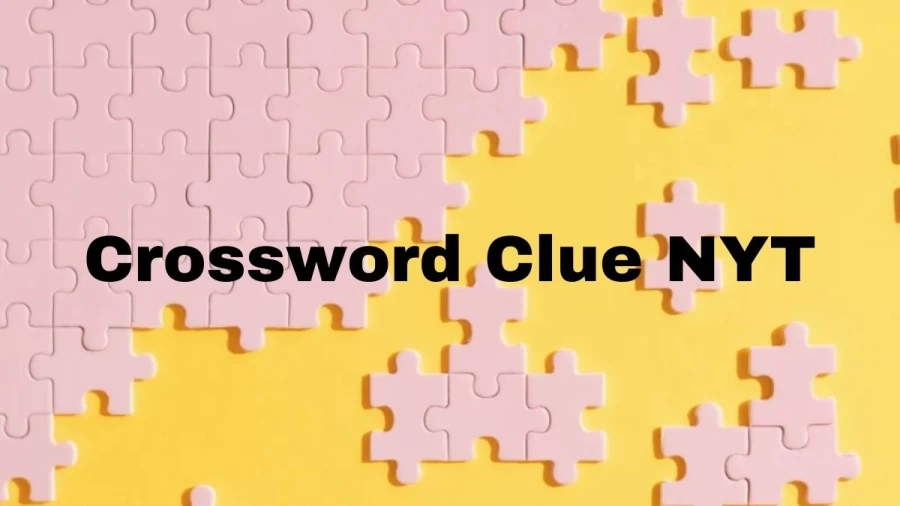 Be introduced to Crossword Clue NY Times