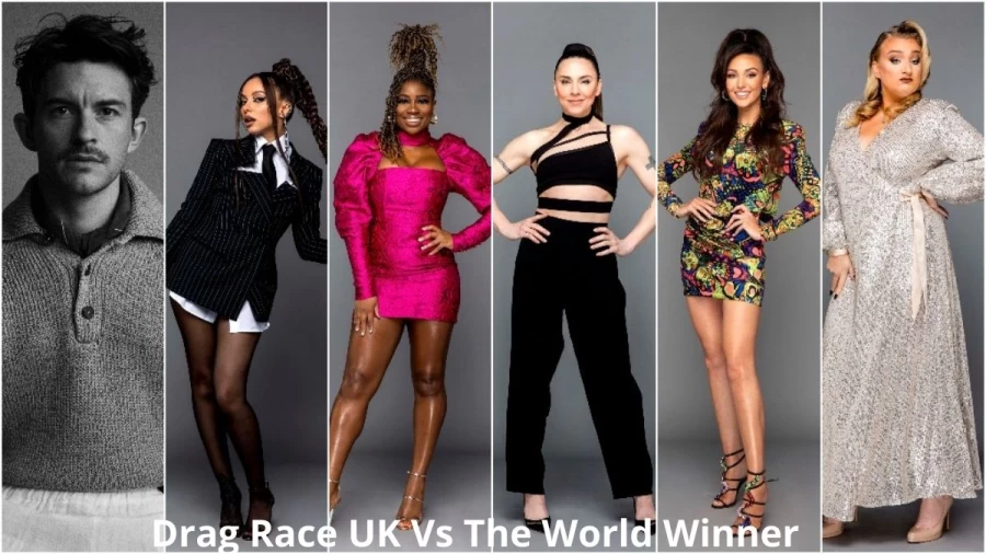 Drag Race Uk Vs The World Winner, Who Is The Winner of Rupauls Drag Race UK versus The World?