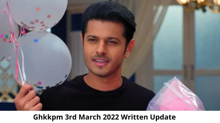 Ghkkpm 3rd March 2022 Written Update, Upcoming Twists In Ghkkpm