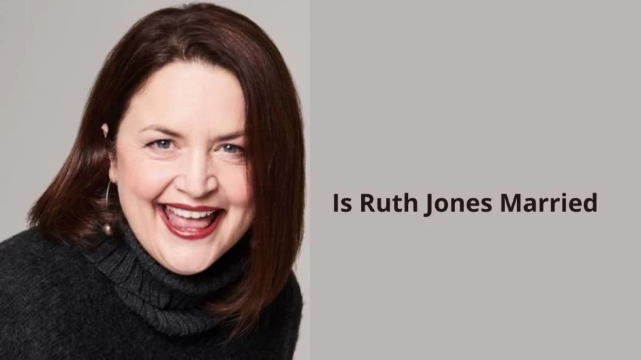 Is Ruth Jones Married? Check Ruth Jones Husband, Biography, Age, Weight, Net Worth, And More