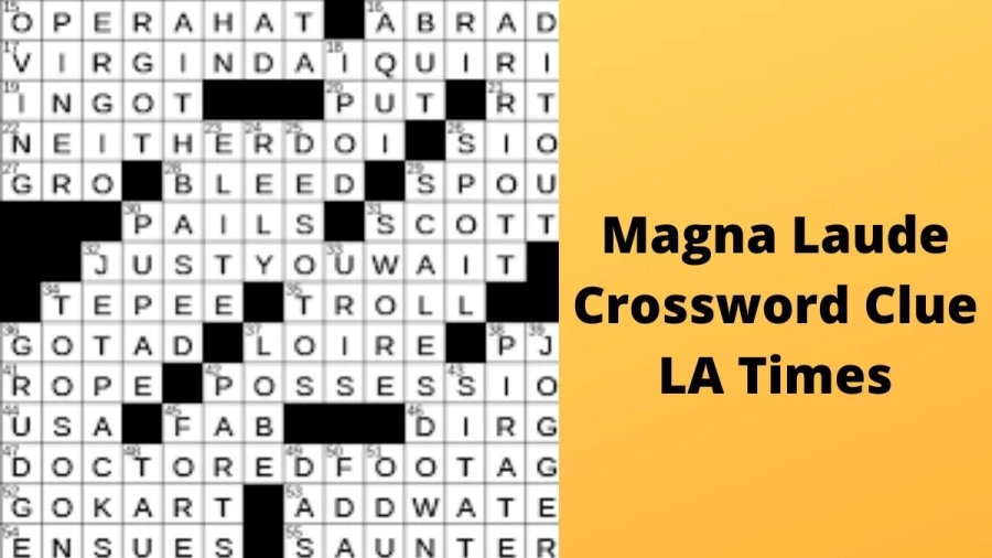 Magna __ laude Crossword Clue LA Times