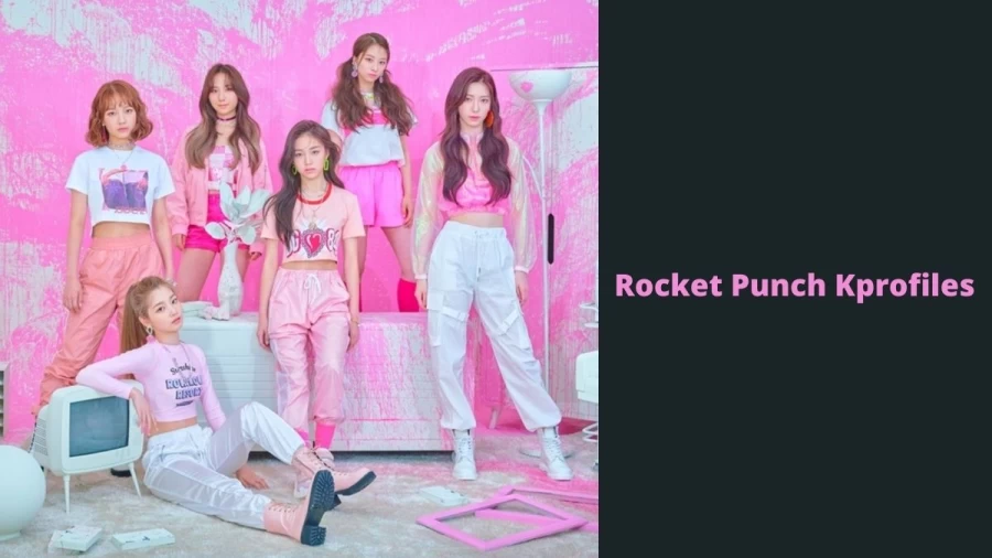 Rocket Punch Kprofiles, Members Age, Height, Weight, Fandom Name And More