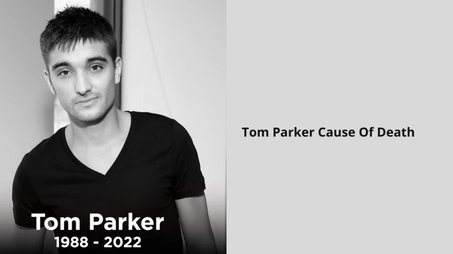 Tom Parker Cause Of Death, How Did Tom Parker Die?