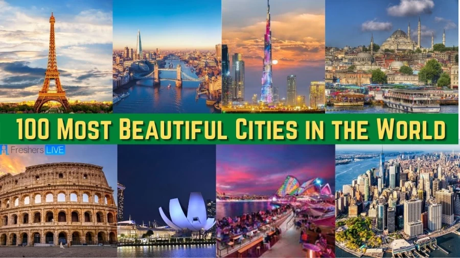 100 Most Beautiful Cities In The World, List Of The Most Beautiful And Adorable Cities In The World