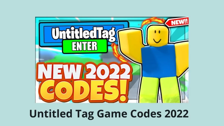 Untitled Tag Game Codes 2022, How To Redeem Untitled Tag Game Codes?