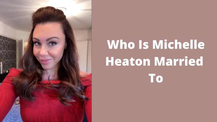 Who Is Michelle Heaton Married To? Who Is Michelle Heatons Husband?