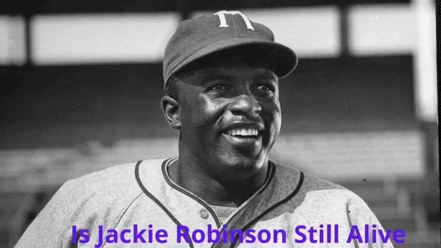 Is Jackie Robinson Still Alive? How Old Was Jackie Robinson When He Died?