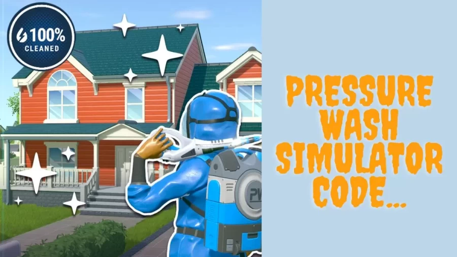 Pressure Wash Simulator Codes June 2022, How To Redeem Pressure Wash Simulator Codes?