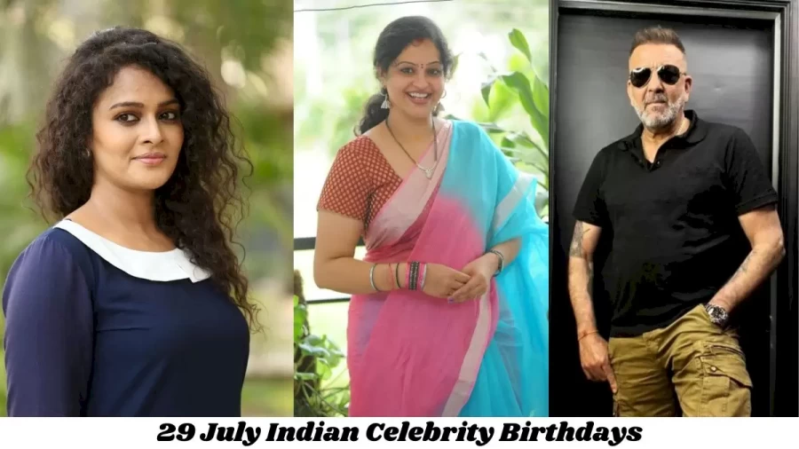 29 July Indian Celebrity Birthdays: Famous People Birthdays Indian Celebrity July 29