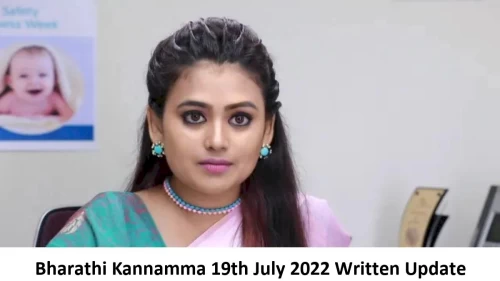 Bharathi Kannamma 19th July 2022 Written Update, Upcoming Twists In Bharathi Kannamma