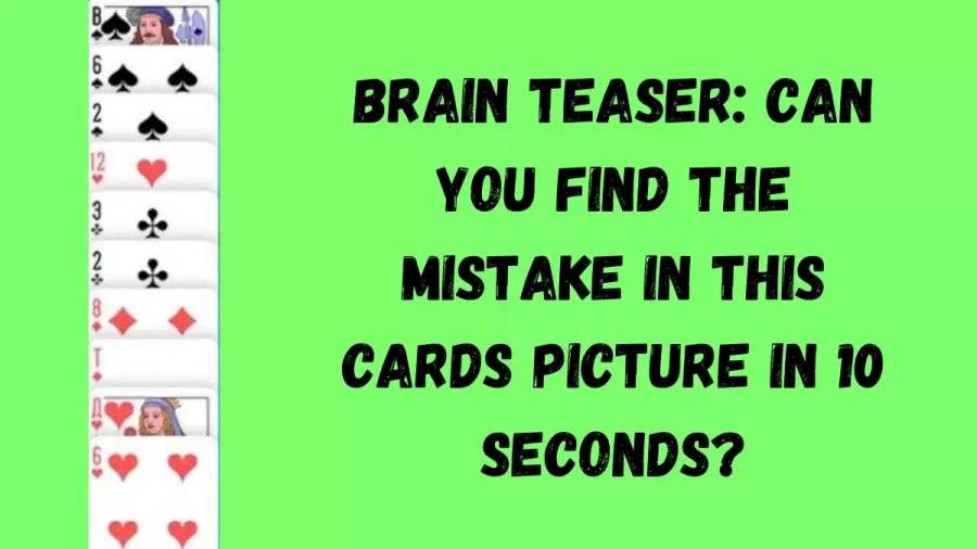 Brain Teaser: Can You Find The Mistake In This Cards Picture In 10 Seconds?