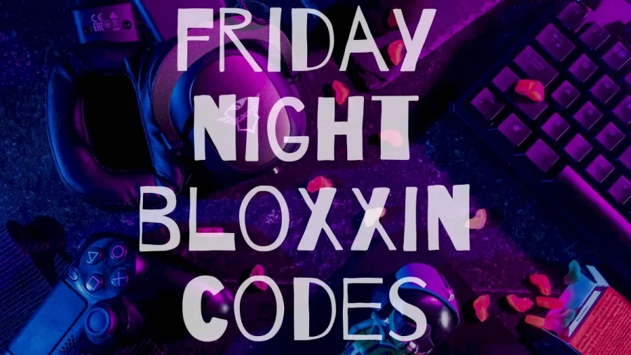 Friday Night Bloxxin Codes July 2022, How To Redeem Friday Night Bloxxin Codes?