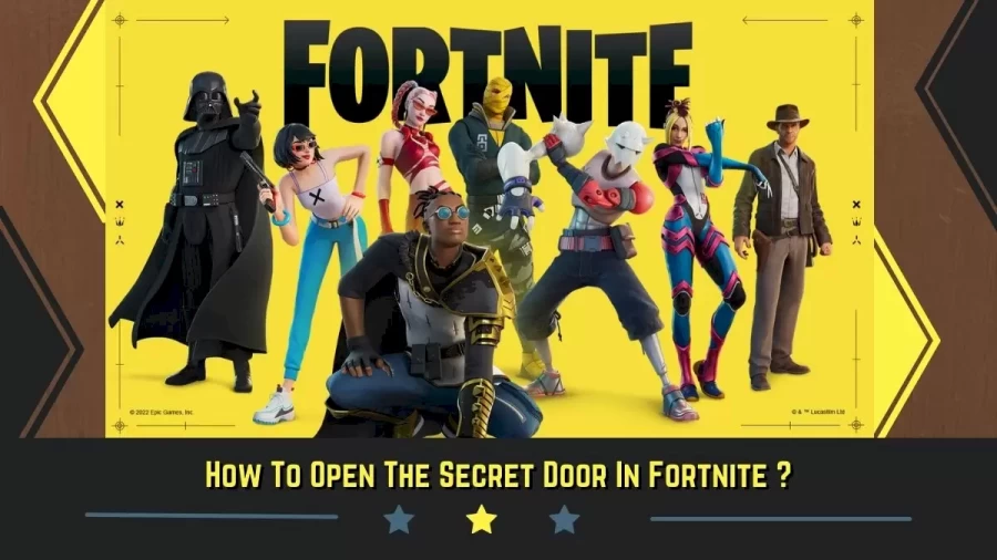 How To Open The Secret Door In Fortnite? Where To Find The Secret Door In Fortnite?