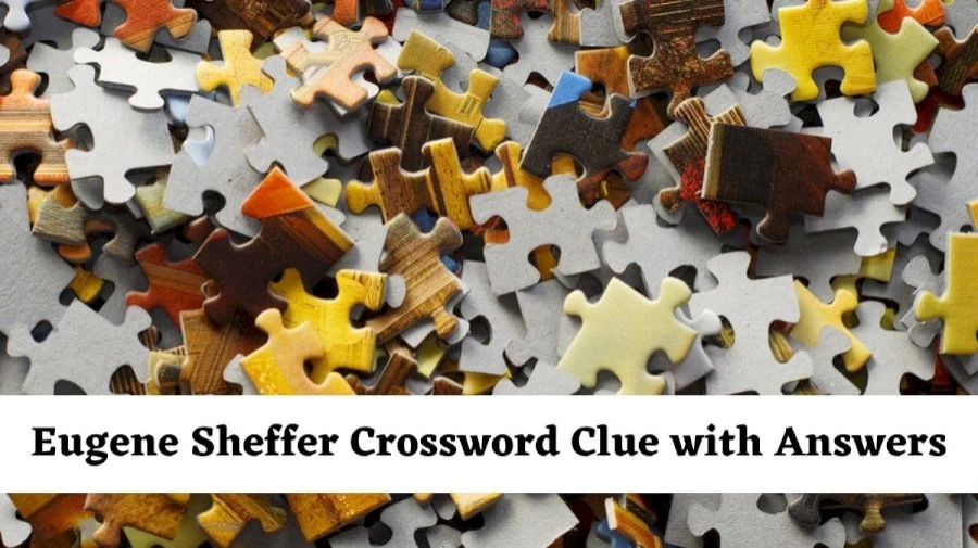 Mag. staff Crossword Clue Eugene Sheffer