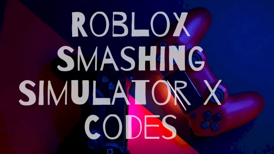 Roblox Smashing Simulator X Codes July 2022, How To Redeem Codes In Roblox Smashing Simulator X?