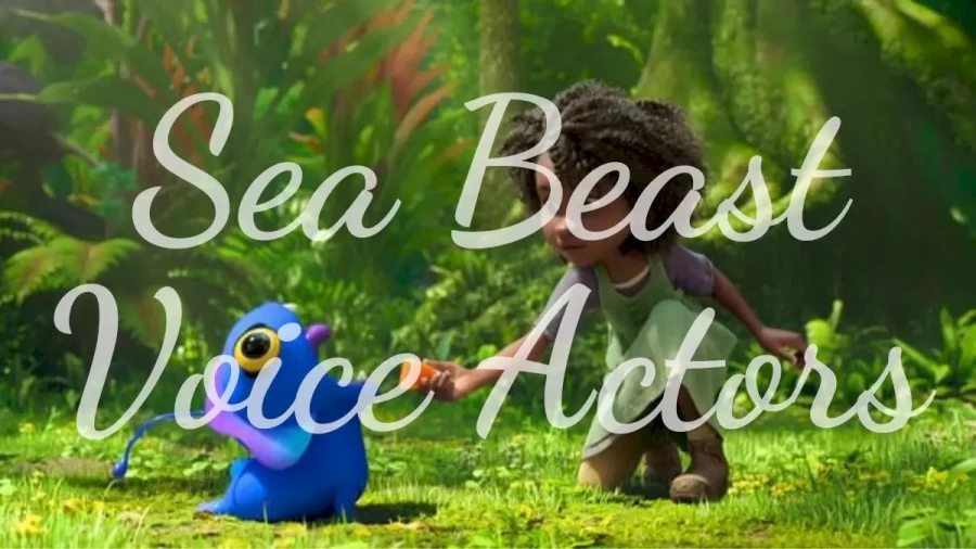 Sea Beast Voice Actors, Who All Are Behind The Voices Of Sea Beast Cast?