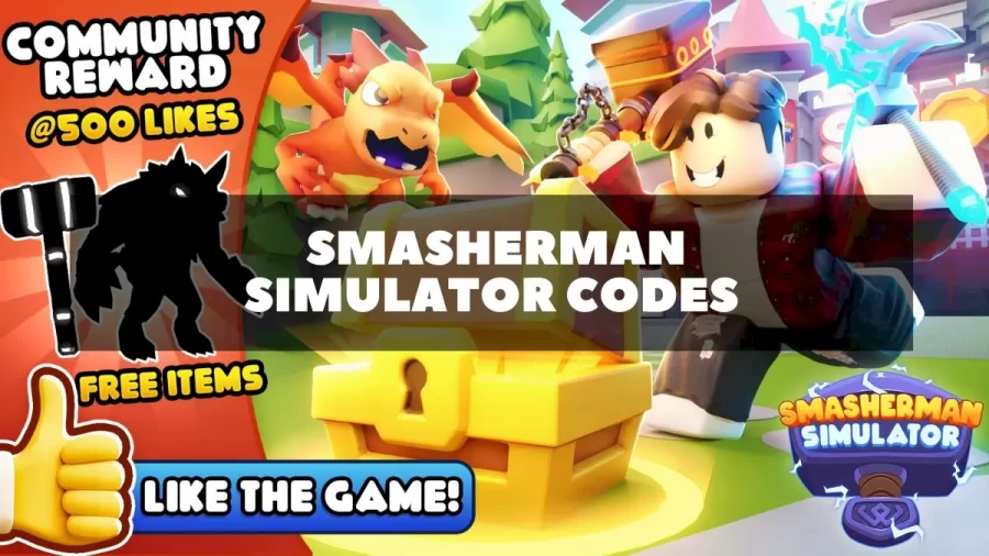 Smasherman Simulator Codes July 2022, What Are Smasherman Simulator Codes? How To Redeem It?