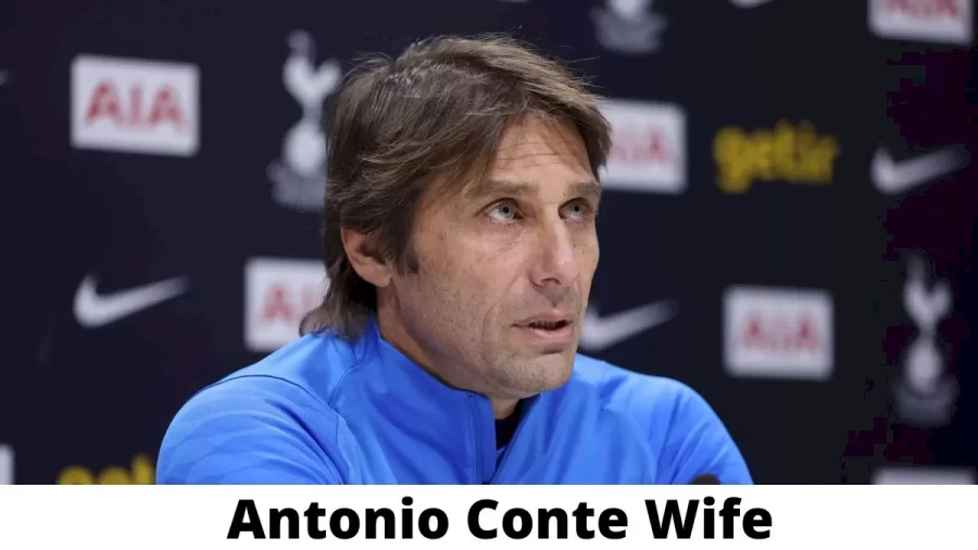 Antonio Conte Wife Who is Antonio Conte Wife?