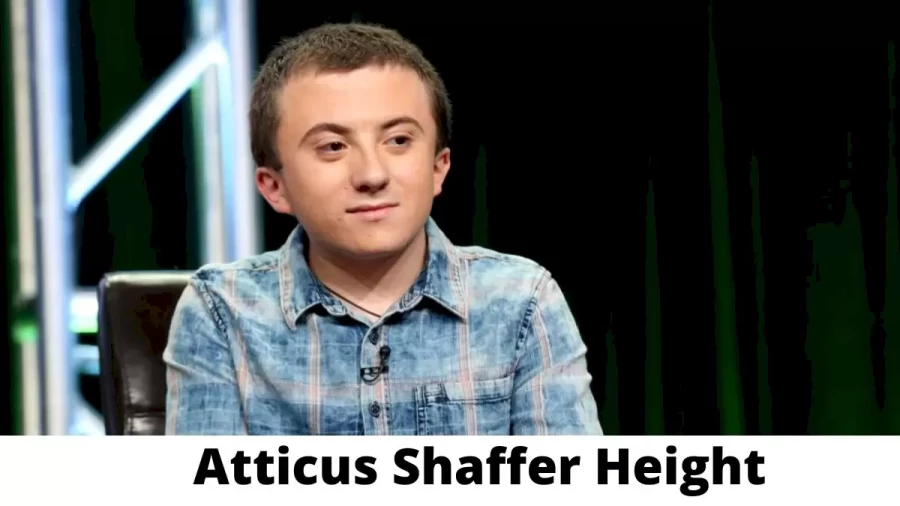 Atticus Shaffer Height How Tall is Atticus Shaffer?