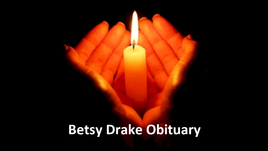 Betsy Drake Obituary, What was Betsy Drake Cause of Death?