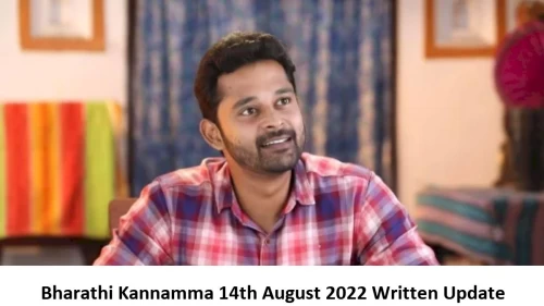 Bharathi Kannamma 14th August 2022 Written Update, Upcoming Twists In Bharathi Kannamma