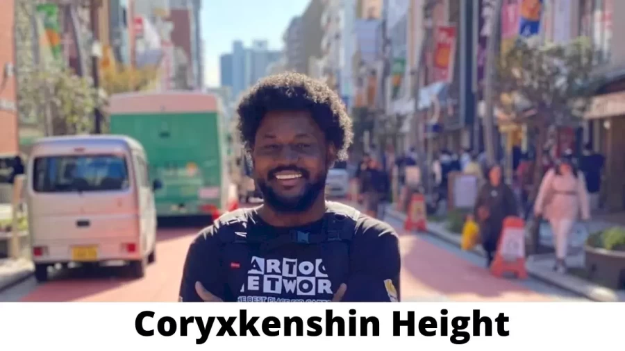 Coryxkenshin Height How Tall is Coryxkenshin?