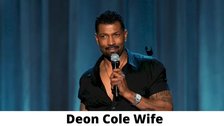 Deon Cole Wife Who is Deon Cole Wife?