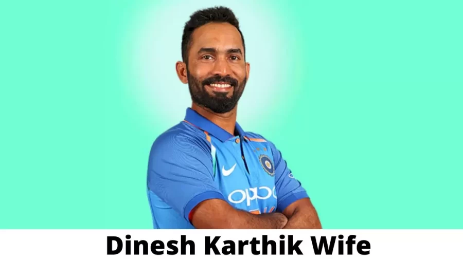 Dinesh Karthik Wife Who is Dinesh Karthik Wife?