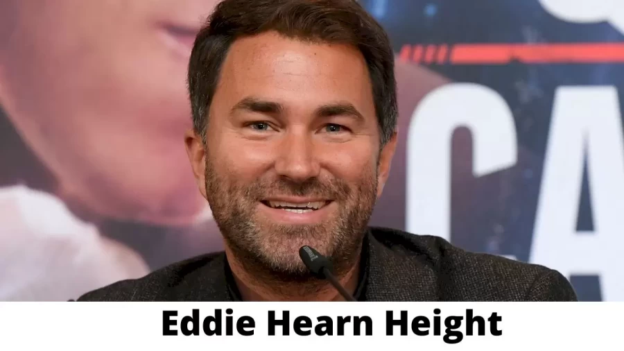 Eddie Hearn Height How Tall is Eddie Hearn?