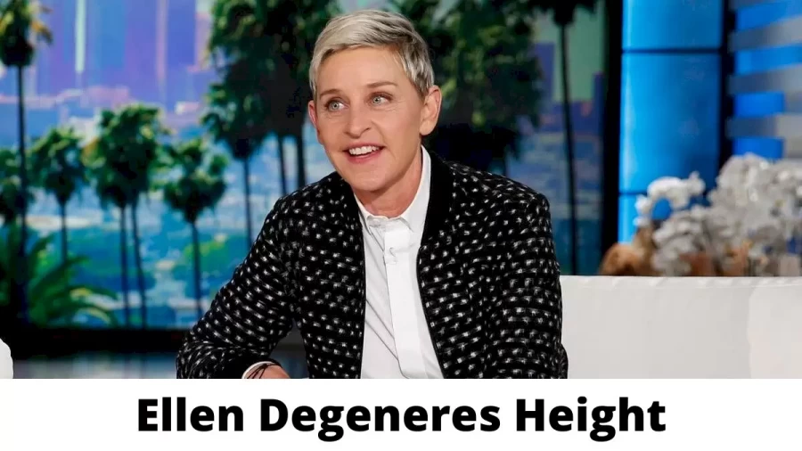 Ellen Degeneres Height How Tall is Ellen Degeneres?