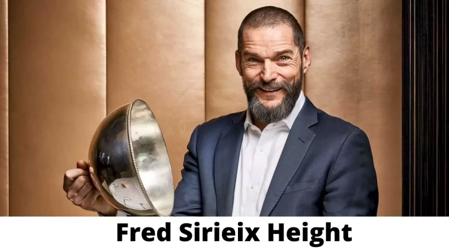 Fred Sirieix Height How Tall is Fred Sirieix?