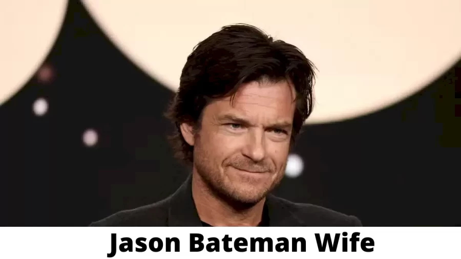 Jason Bateman Wife Who is Jason Bateman Wife?