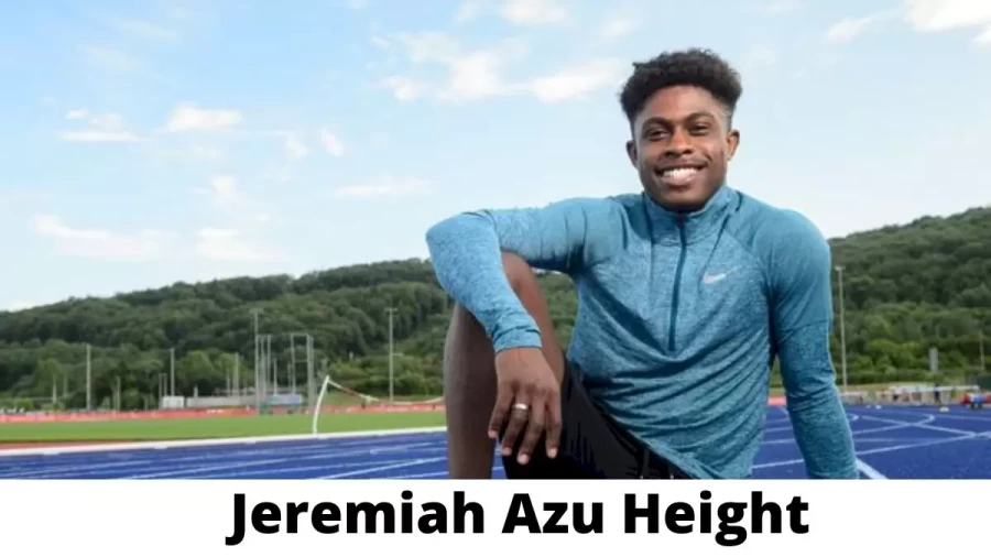 Jeremiah Azu Height How Tall is Jeremiah Azu?