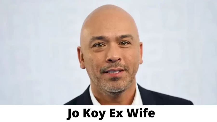 Jo Koy Ex Wife Who is Jo Koy Ex Wife?