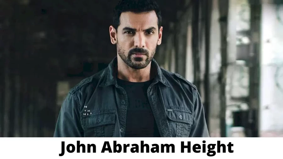 John Abraham Height How Tall is John Abraham?