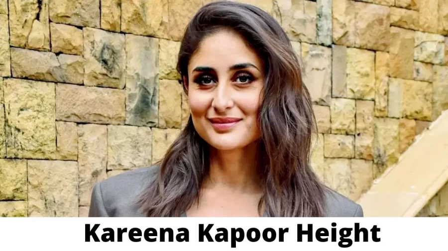 Kareena Kapoor Height How Tall is Kareena Kapoor?