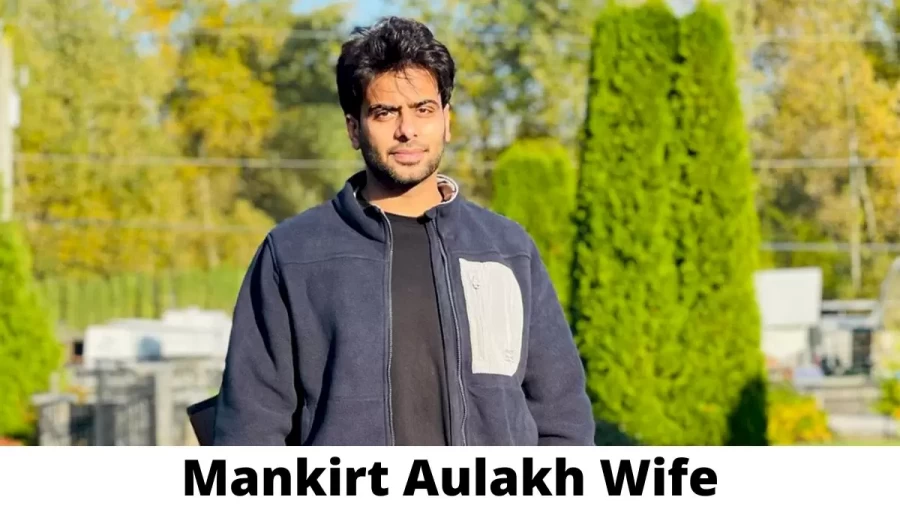 Mankirt Aulakh Wife Who is Mankirt Aulakh Wife?