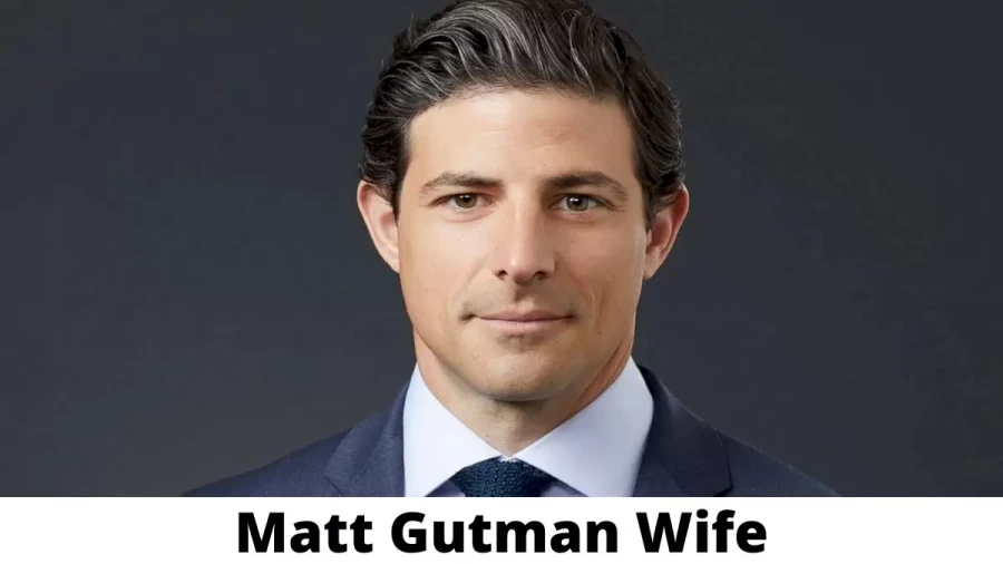 Matt Gutman Wife Who is Matt Gutman Wife?