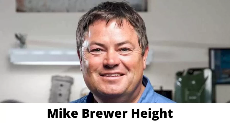 Mike Brewer Height How Tall is Mike Brewer?