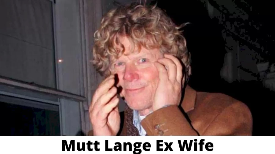 Mutt Lange Ex Wife Who is Mutt Lange Ex Wife?