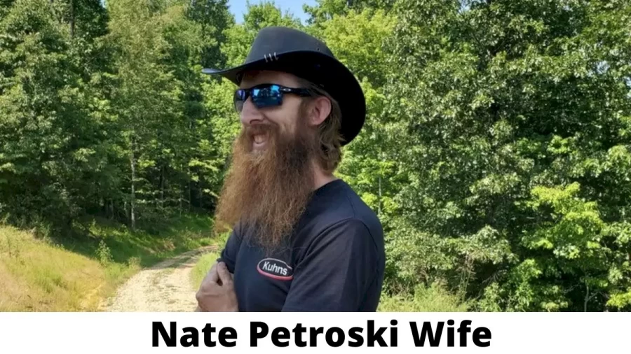 Nate Petroski Wife Who is Nate Petroski Wife?