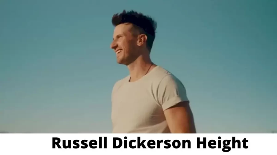 Russell Dickerson Height How Tall is Russell Dickerson?