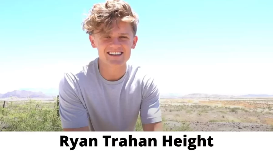 Ryan Trahan Height How Tall is Ryan Trahan?