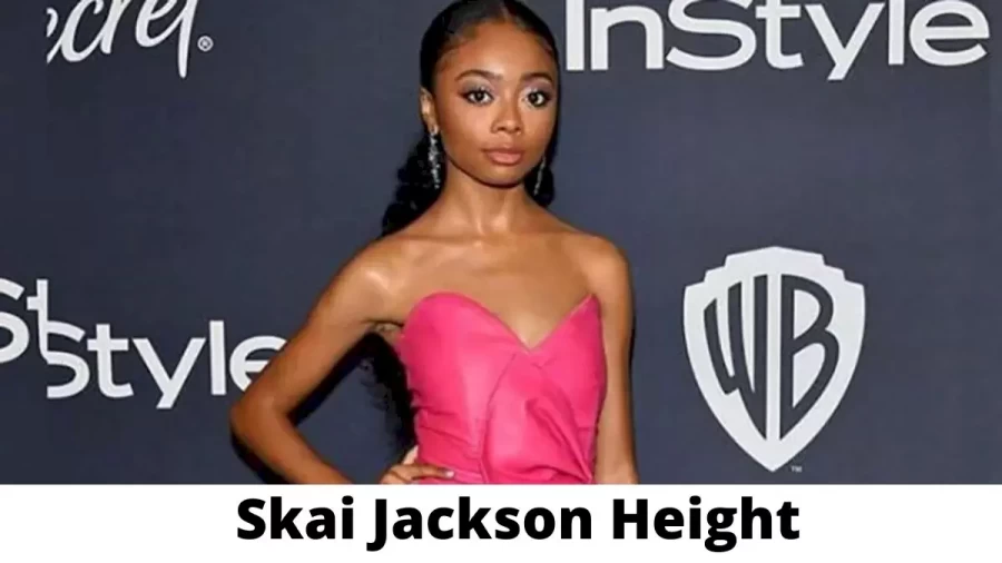 Skai Jackson Height How Tall is Skai Jackson ?