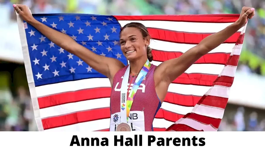 Who are Anna Hall Parents? Where is Anna Hall Parents From? What is Anna Hall Parents Nationality?