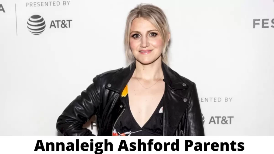 Who are Annaleigh Ashford Parents? Where is Annaleigh Ashford Parents From? What is Annaleigh Ashford Parents Nationality?