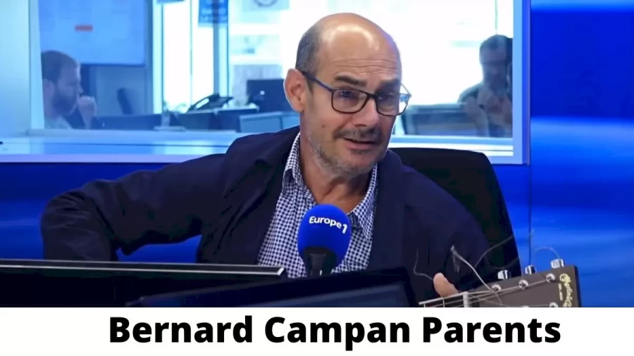 Who are Bernard Campan Parents? Where is Bernard Campan Parents From? What is Bernard Campan Parents Nationality?