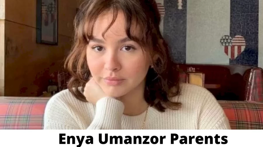 Who are Enya Umanzor Parents? Where is Enya Umanzor Parents From? What is Enya Umanzor Parents Nationality?