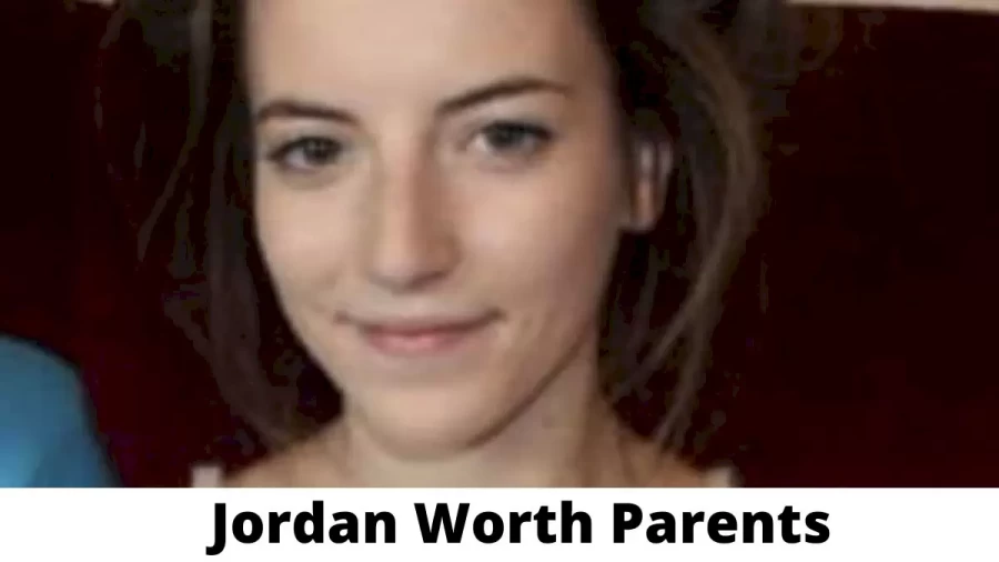 Who are Jordan Worth Parents? Where is Jordan Worth Parents From? What is Jordan Worth Parents Nationality?