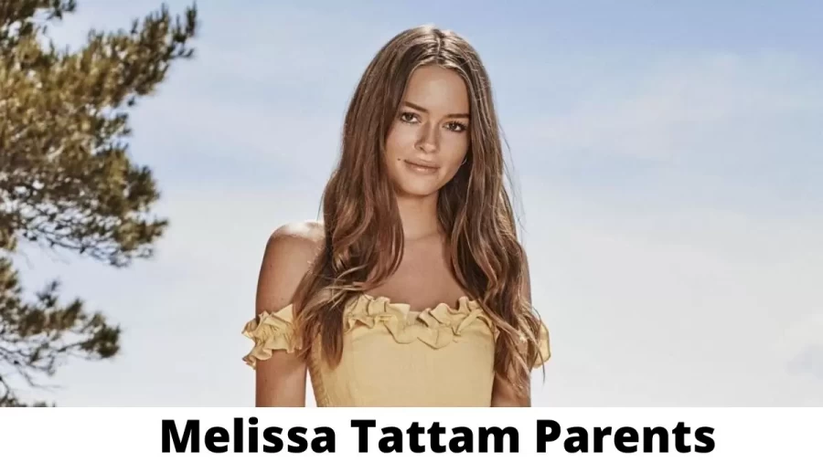 Who are Melissa Tattam Parents? Where is Melissa Tattam Parents From? What is Melissa Tattam Parents Nationality?